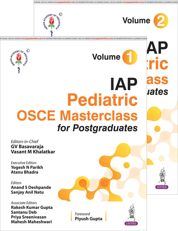 IAP PEDIATRIC OSCE MASTERCLASS FOR POSTGRADUATES (2 VOLS), 1/E, BY, GV BASAVARAJA