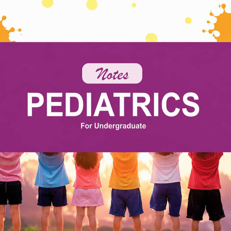 UG NOTES PEDIATRICS, 1/E, BY, SANTOSH SOANS