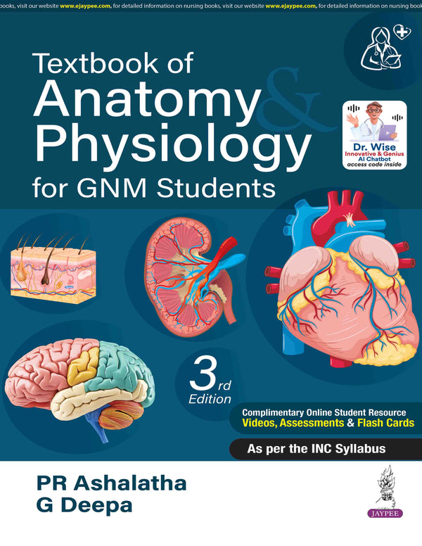 TEXTBOOK OF ANATOMY PHYSIOLOGY FOR GNM STUDENTS, 3/E, PR ASHALATHA