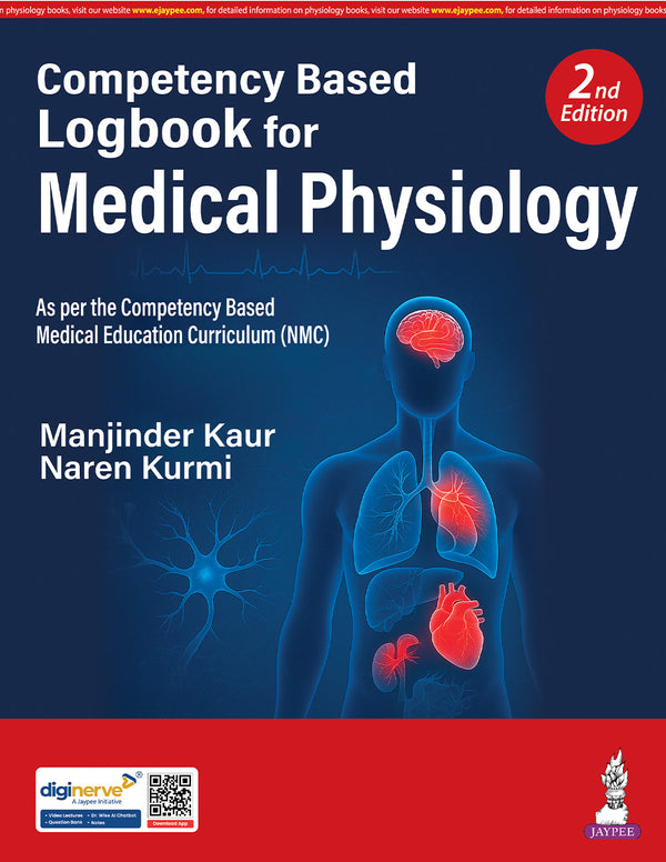 COMPETENCY BASED LOGBOOK FOR MEDICAL PHYSIOLOGY, 2/E, MANJINDER KAUR