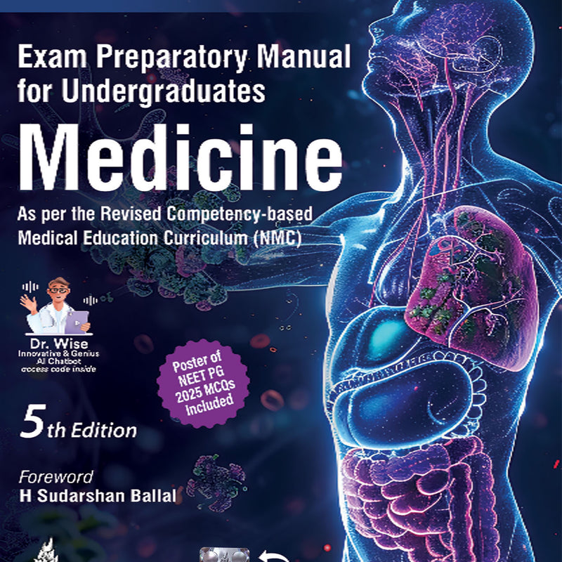 EXAM PREPARATORY MANUAL FOR UNDERGRADUATES MEDICINE, 5/E, BY, ARCHITH BOLOOR