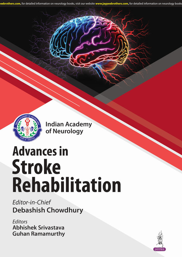 IAN ADVANCES IN STROKE REHABILITATION 1/E, 2025, DEBASHISH CHOWDHURY