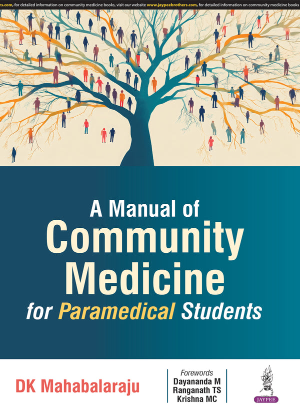 A MANUAL OF COMMUNITY MEDICINE FOR PARAMEDICAL STUDENTS 1/E, 2025, DK MAHABALARAJU