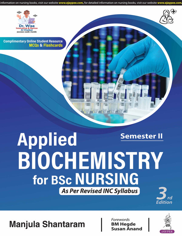 APPLIED BIOCHEMISTRY FOR BSC NURSING, 3/E, MANJULA SHANTARAM
