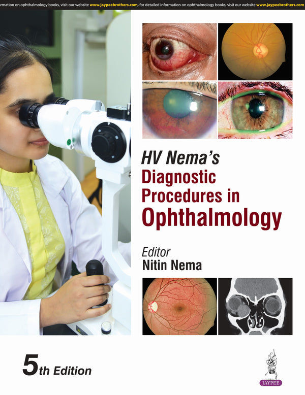 HV NEMA'S DIAGNOSTIC PROCEDURES IN OPHTHALMOLOGY, 5/E R.P., BY, NITIN NEMA