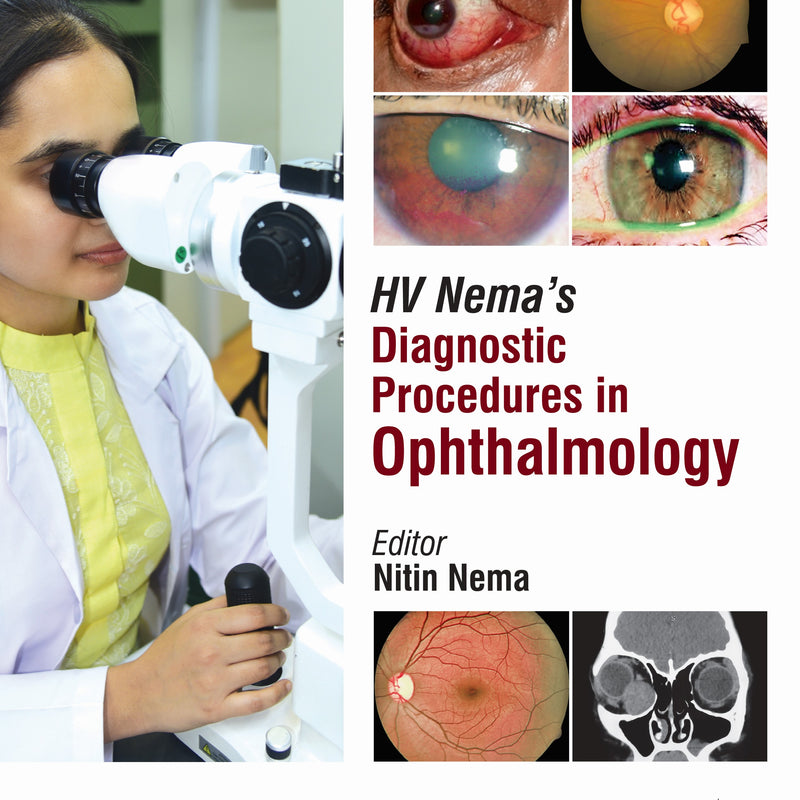 HV NEMA'S DIAGNOSTIC PROCEDURES IN OPHTHALMOLOGY, 5/E R.P., BY, NITIN NEMA