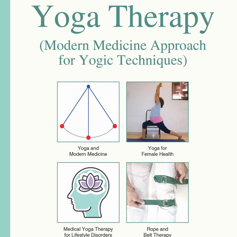 MEDICAL YOGA THERAPY (MODERN MEDICINE APPROACH FOR YOGIC TECHNIQUES) 1/E, 2025, VINEETA KETKAR