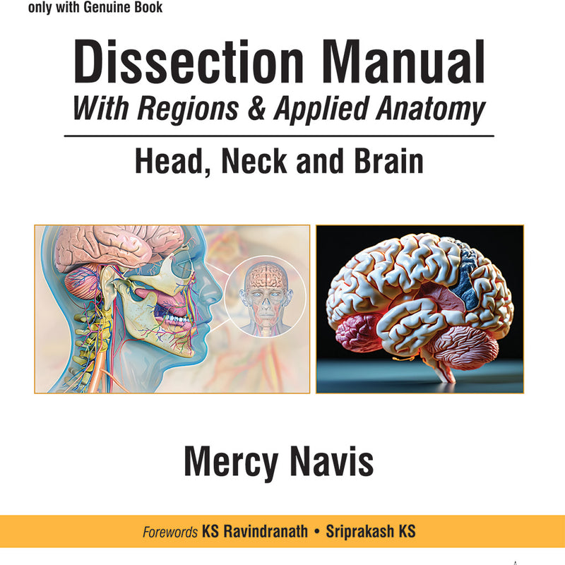 DISSECTION MANUAL WITH REGIONS & APPLIED ANATOMY HEAD, NECK AND BRAIN VOL.3, 2/E, BY, MERCY NAVIS