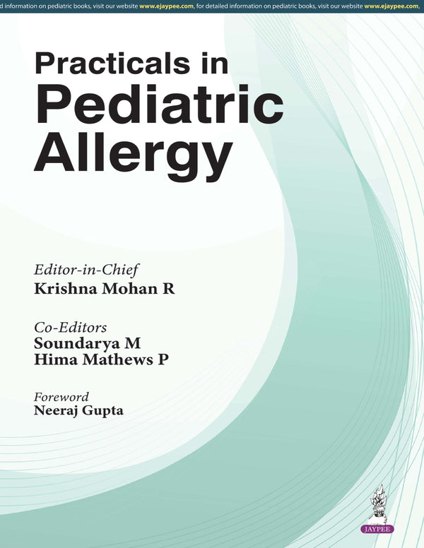 PRACTICALS IN PEDIATRIC ALLERGY, 1/E, KRISHNA MOHAN R