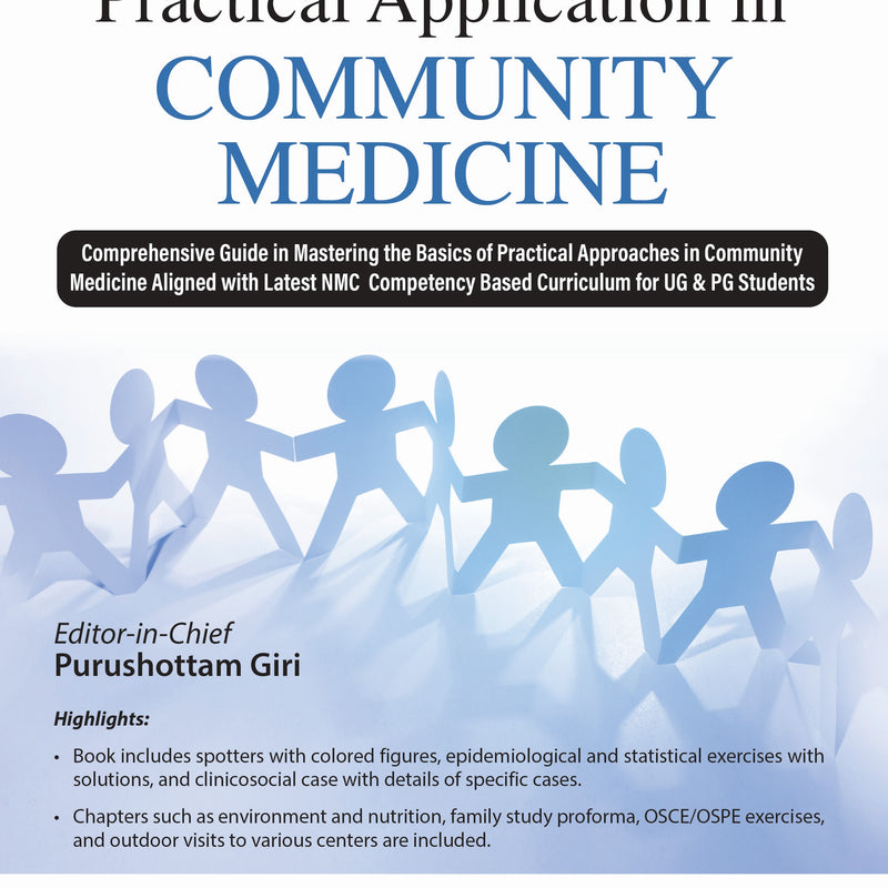 Practical Application in Community Medicine by PURUSHOTTAM GIRISEEMA JAINANIMESH JAINPANKAJ SHAHBHAVNA JAIN 9789366167459