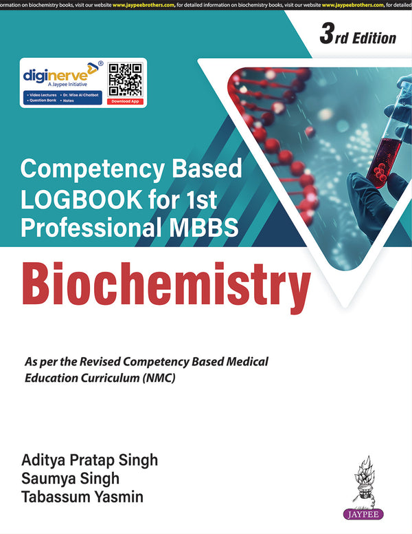 COMPETENCY BASED LOGBOOK FOR 1ST PROFESSIONAL MBBS BIOCHEMISTRY 3/E, 2026, ADITYA PRATAP SINGH