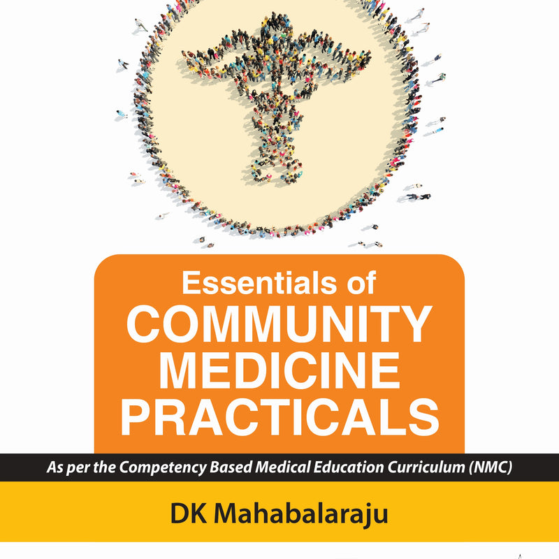 DK MAHABALARAJU, ESSENTIALS OF COMMUNITY MEDICINE PRACTICALS, 5/E, 9789366168173