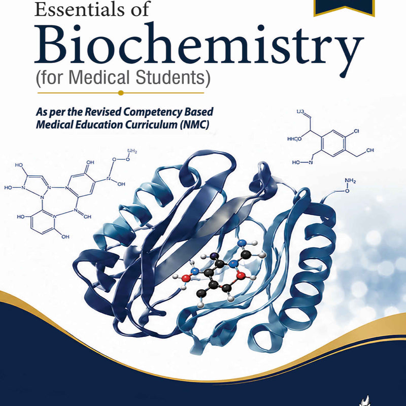 ESSENTIALS OF BIOCHEMISTRY (FOR MEDICAL STUDENTS), 5/E, BY, SHIVANANDA NAYAK B