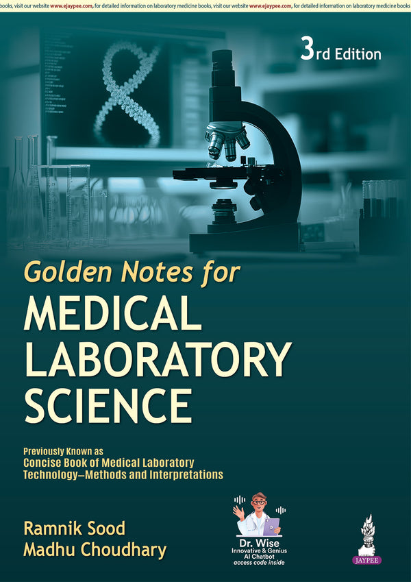 GOLDEN NOTES FOR MEDICAL LABORATORY SCIENCE, 3/E, RAMNIK SOOD