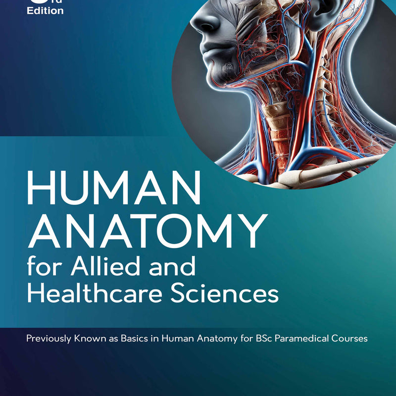 HUMAN ANATOMY FOR ALLIED AND HEALTHCARE SCIENCES, 3/E, PRIYA RANGANATH