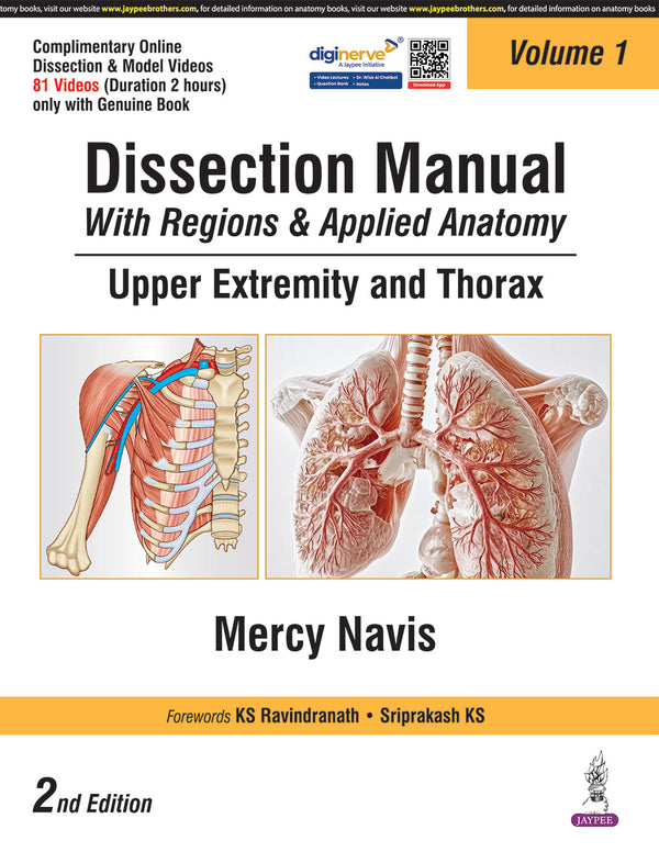 DISSECTION MANUAL WITH REGIONS & APPLIED ANATOMY UPPER EXTREMITY AND THORAX VOL.1, 2/E, BY, MERCY NAVIS
