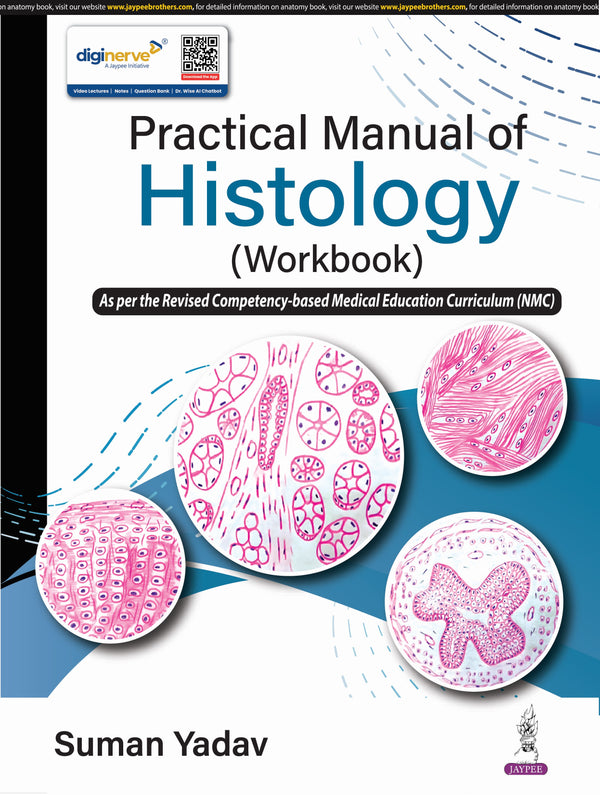 SUMAN YADAV, PRACTICAL MANUAL OF HISTOLOGY (WORKBOOK), 1/E, 9789366168777