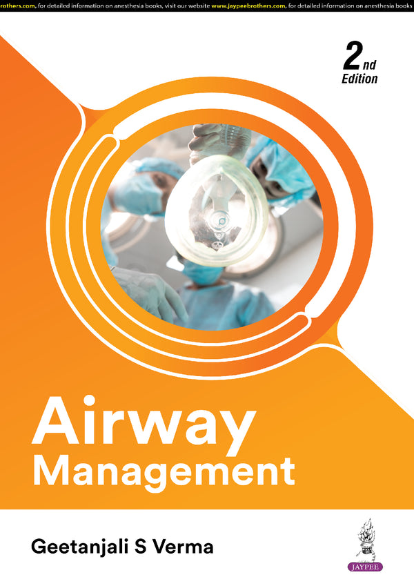 AIRWAY MANAGEMENT, 2/E R.P., BY, GEETANJALI S VERMA