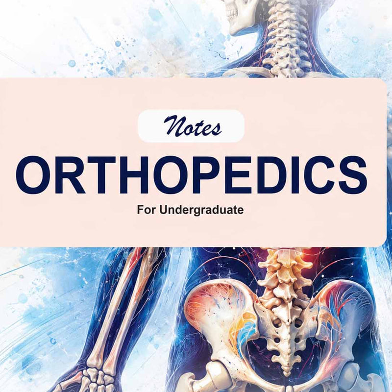 UG NOTES ORTHOPEDICS, 1/E, BY, VIVEK PANDEY