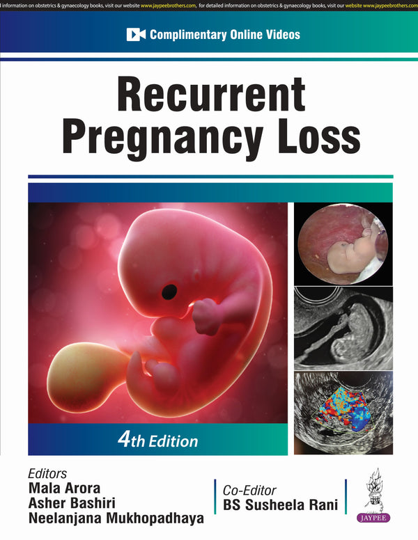 RECURRENT PREGNANCY LOSS, 4/E, BY, MALA ARORA
