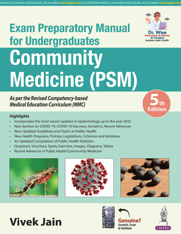 EXAM PREPARATORY MANUAL FOR UNDERGRADUATES COMMUNITY MEDICINE (PSM), 5/E, BY, VIVEK JAIN