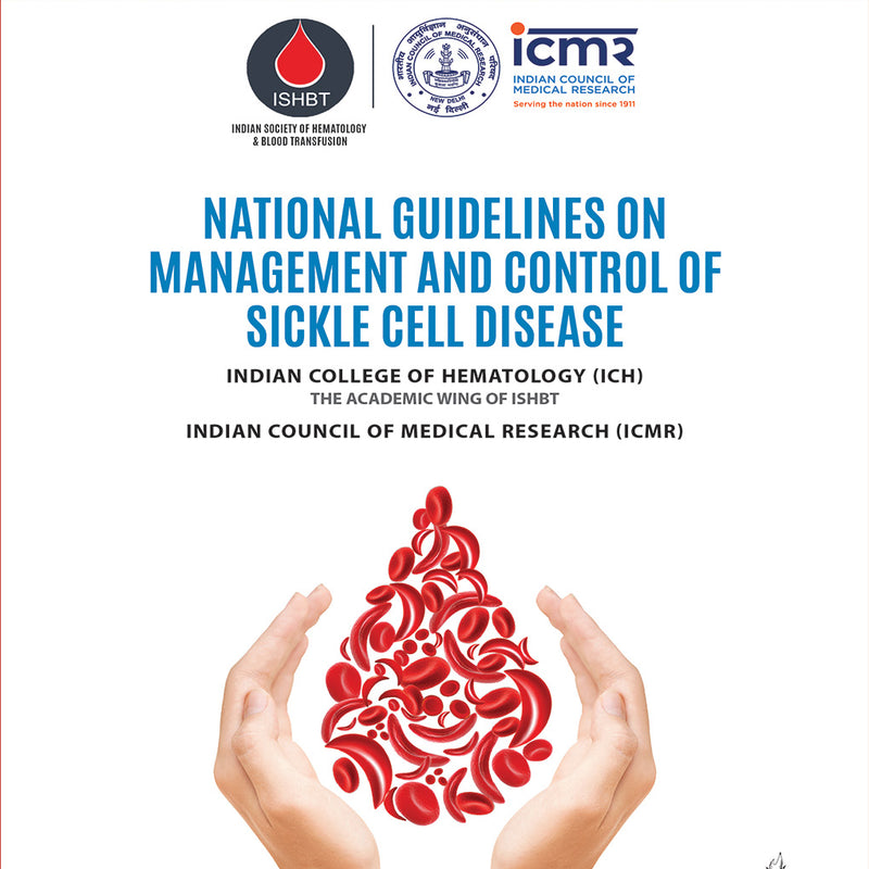NATIONAL GUIDELINES ON MANAGEMENT AND CONTROL OF SICKLE CELL DISEASE 1/E, 2025, RABINDRA KUMAR JENA