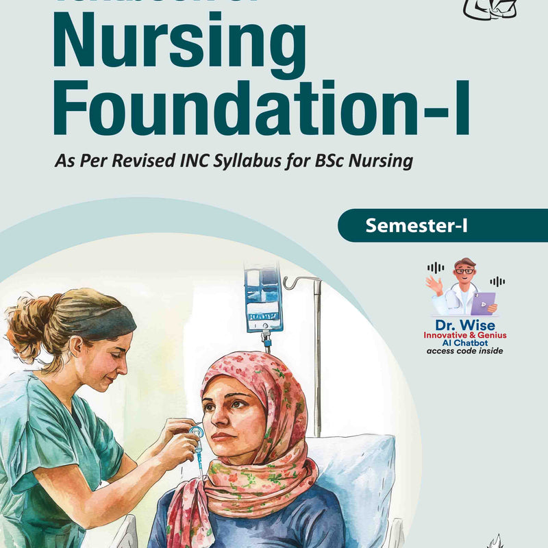 TEXTBOOK OF NURSING FOUNDATION-I, 1/E, BY, BIJAYALASKHMI DASH