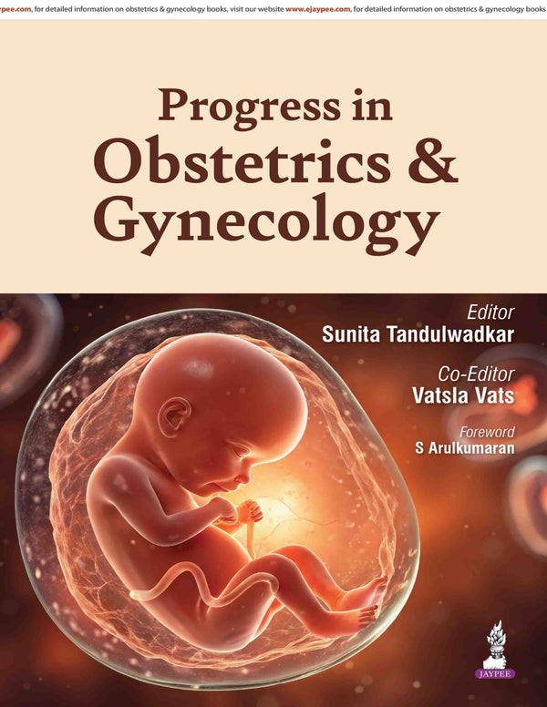 PROGRESS IN OBSTETRICS & GYNECOLOGY, 1/E, BY, SUNITA TANDULWADKAR