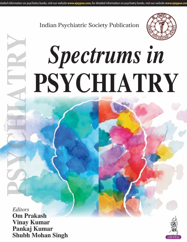 SPECTRUMS IN PSYCHIATRY, 1/E, BY, OM PRAKASH