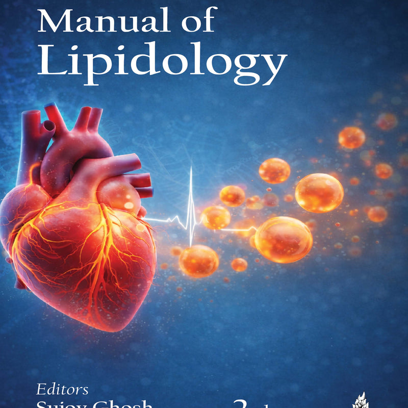 MANUAL OF LIPIDOLOGY, 2/E, BY, SUJOY GHOSH