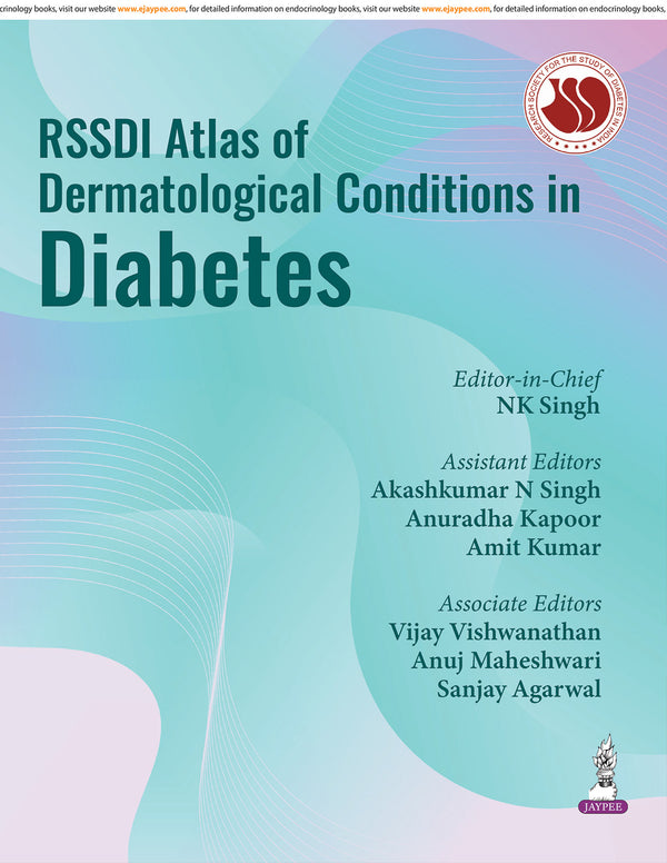RSSDI ATLAS OF DERMATOLOGICAL CONDITIONS IN DIABETES, 1/E, NK SINGH