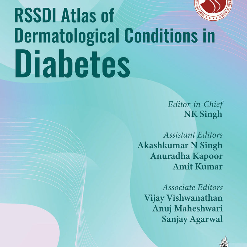 RSSDI ATLAS OF DERMATOLOGICAL CONDITIONS IN DIABETES, 1/E, NK SINGH