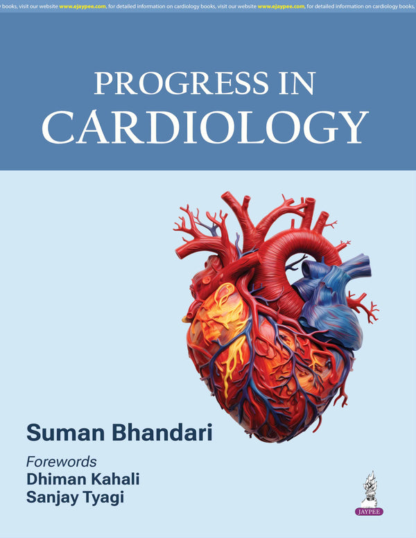 PROGRESS IN CARDIOLOGY, 1/E, SUMAN BHANDARI