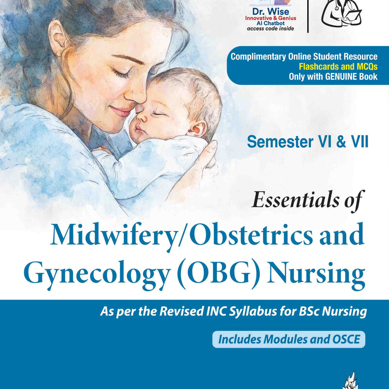 ESSENTIALS OF MIDWIFERY/OBSTETRICS AND GYNECOLOGY(OBG) NURSING, 1/E, BY, JYOTI R THAKUR