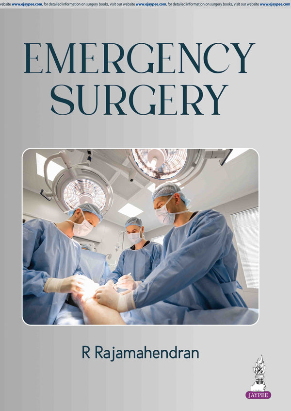 EMERGENCY SURGERY, 1/E, R RAJAMAHENDRAN
