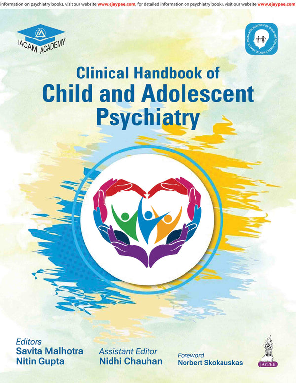 CLINICAL HANDBOOK OF CHILD AND ADOLESCENT PSYCHIATRY, 1/E, SAVITA MALHOTRA