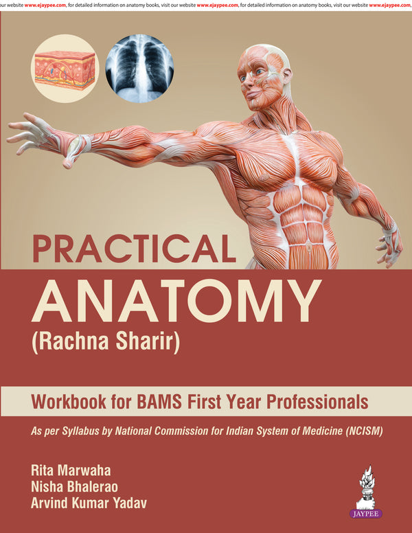 PRACTICAL ANATOMY (RACHNA SHARIR), 1/E, RITA MARWAHA