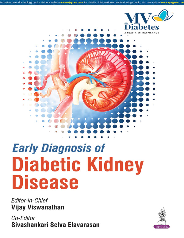 EARLY DIAGNOSIS OF DIABETIC KIDNEY DISEASE, 1/E, BY, VIJAY VISWANATHAN