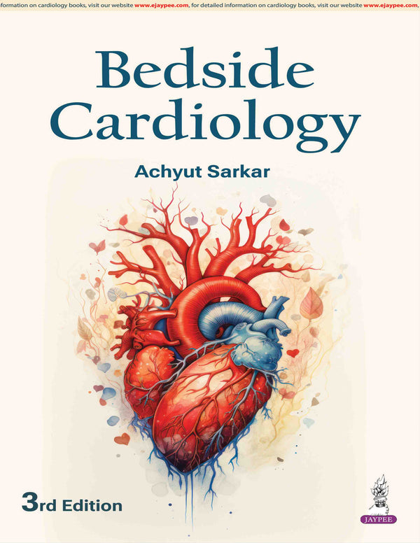 BEDSIDE CARDIOLOGY, 3/E, ACHYUT SARKAR