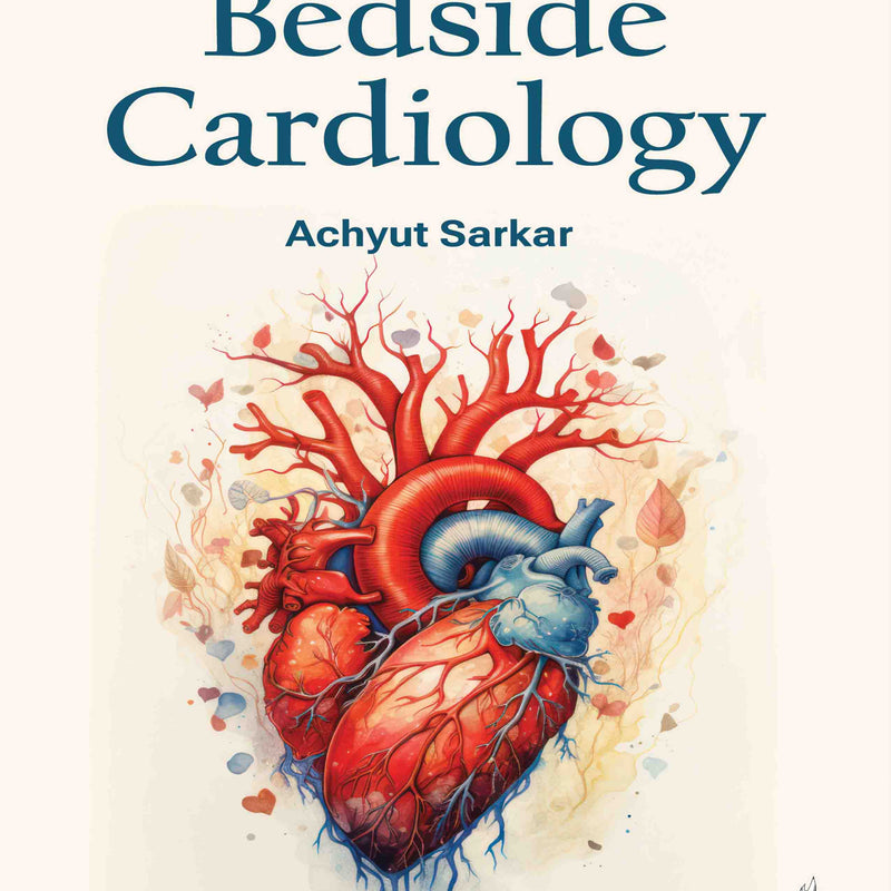 BEDSIDE CARDIOLOGY, 3/E, ACHYUT SARKAR