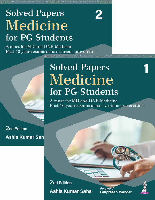 SOLVED PAPERS MEDICINE FOR PG STUDENTS (2VOLS), 2/E, ASHIS KUMAR SAHA