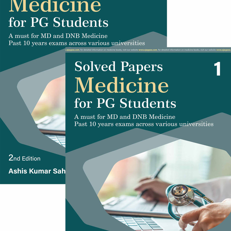 SOLVED PAPERS MEDICINE FOR PG STUDENTS (2VOLS), 2/E, ASHIS KUMAR SAHA