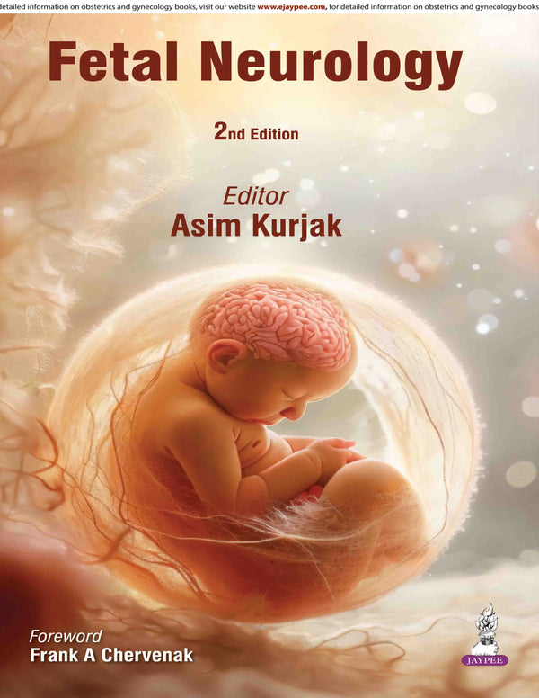FETAL NEUROLOGY, 2/E, BY, ASIM KURJAK