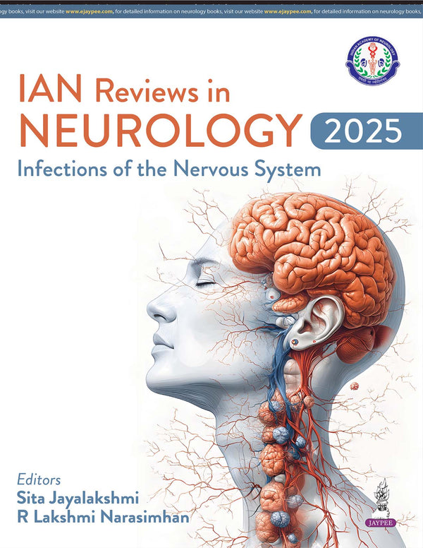 IAN REVIEWS IN NEUROLOGY 2025: INFECTIONS OF THE NERVOUS SYSTEM, 1/E, SITA JAYALAKSHMI