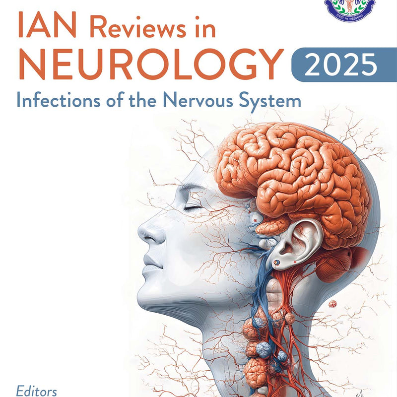 IAN REVIEWS IN NEUROLOGY 2025: INFECTIONS OF THE NERVOUS SYSTEM, 1/E, SITA JAYALAKSHMI