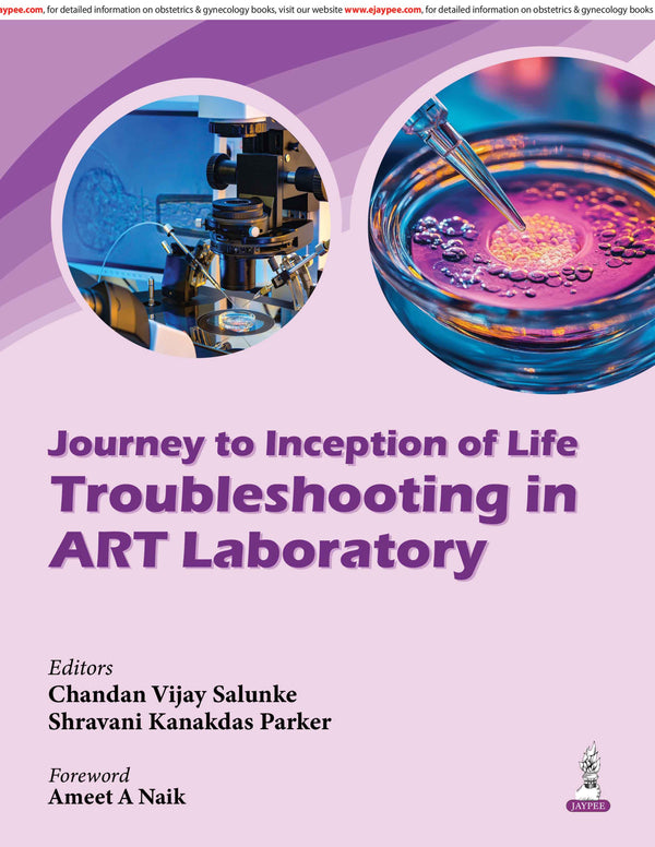JOURNEY TO INCEPTION OF LIFE TROUBLESHOOTING IN ART LABORATORY, 1/E, BY, CHANDAN VIJAY SALUNKE