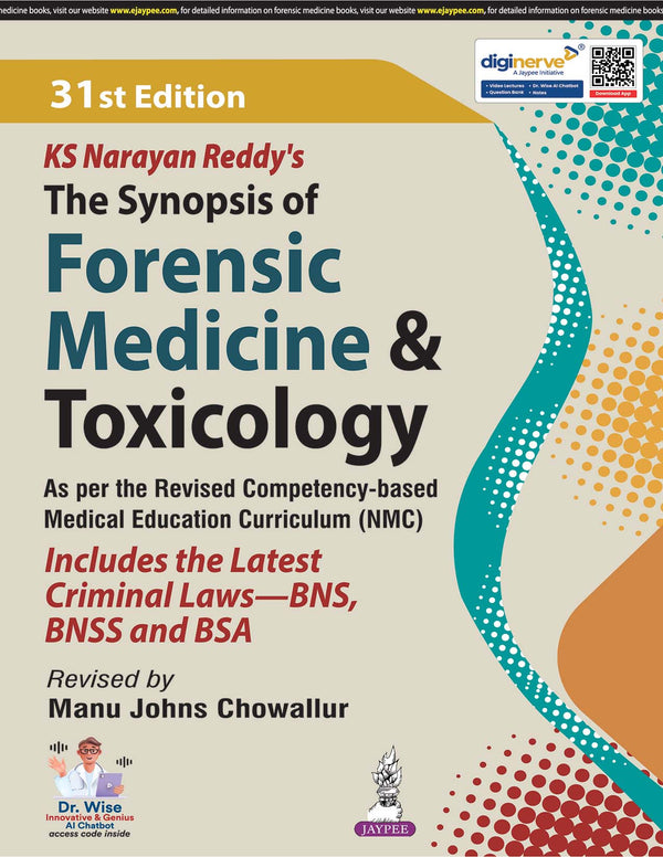 KS NARAYAN REDDY'S THE SYNOPSIS OF FORENSIC MEDICINE & TOXICOLOGY, 31/E, MANU JOHNS CHOWALLUR