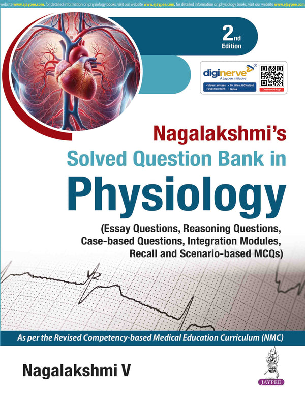 NAGALAKSHMI'S SOLVED QUESTION BANK IN PHYSIOLOGY, 2/E, NAGALAKSHMI V