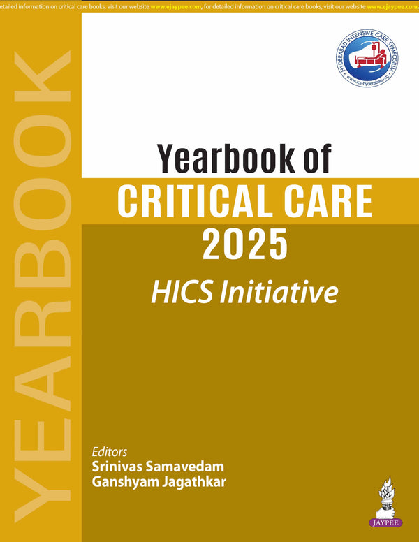 YEARBOOK OF CRITICAL CARE 2025 (HICS INITIATIVE), 1/E, BY, SRINIVAS SAMAVEDAM