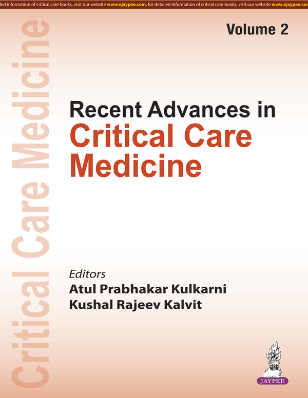 RECENT ADVANCES IN CRITICAL CARE MEDICINE 2025 (VOLUME 2), 1/E, BY, ATUL PRABHAKAR KULKARNI